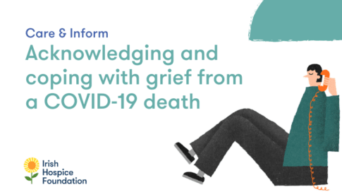 Acknowledging And Coping With The Grief Of A COVID-19 Death - Irish ...